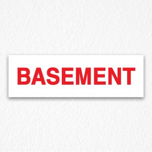 Basement Signs in Red Text