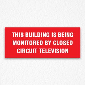 Being Monitored Sign in Red
