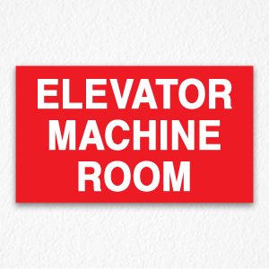 Elevator Machine Room Sign Red