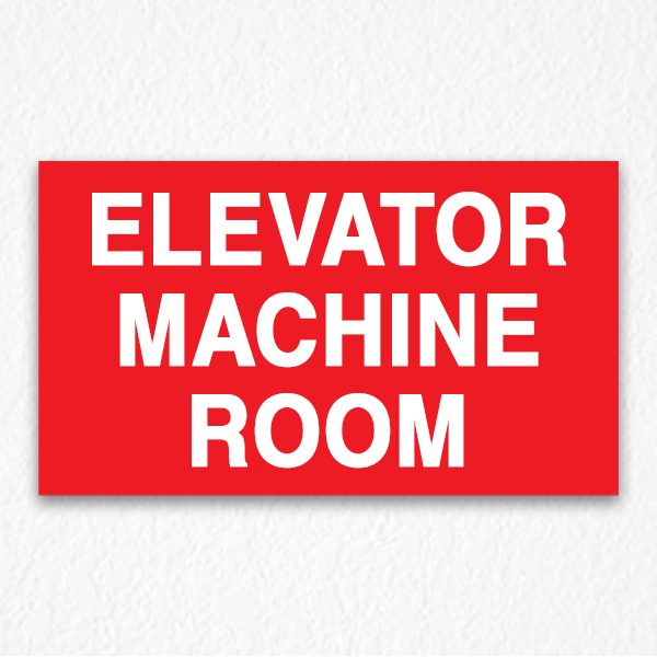 Elevator Machine Room Sign Red