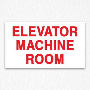 Elevator Machine Room Sign Red Text