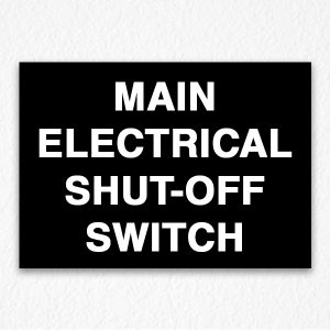 Main Electrical Shut-Off Switch Sign in Black