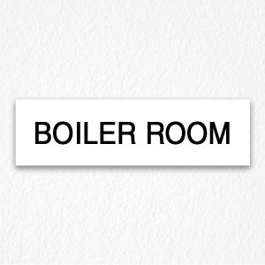 Boiler Room Sign in Black Text