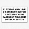 Elevator Disconnect Switch Sign Black Text