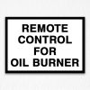 Oil Burner Red Signs in Black Text