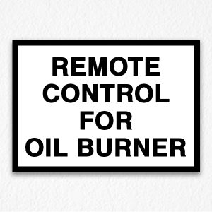 Oil Burner Red Signs in Black Text