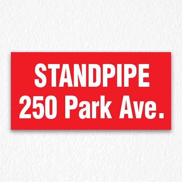 Standpipe 250 Park Ave. Sign in Red