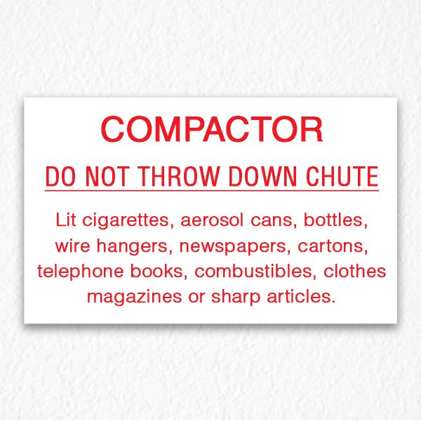 Do Not Throw Down Chute Sign NYC in Red Text