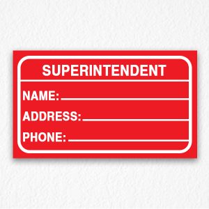 Building Superintendent Sign in Red