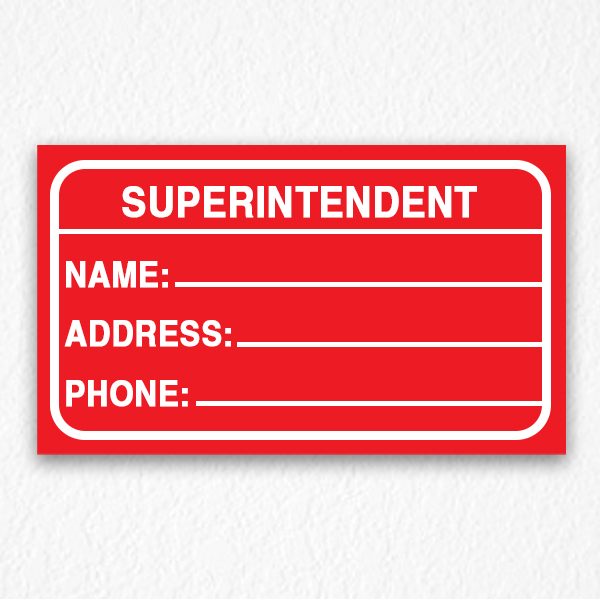 Building Superintendent Sign in Red