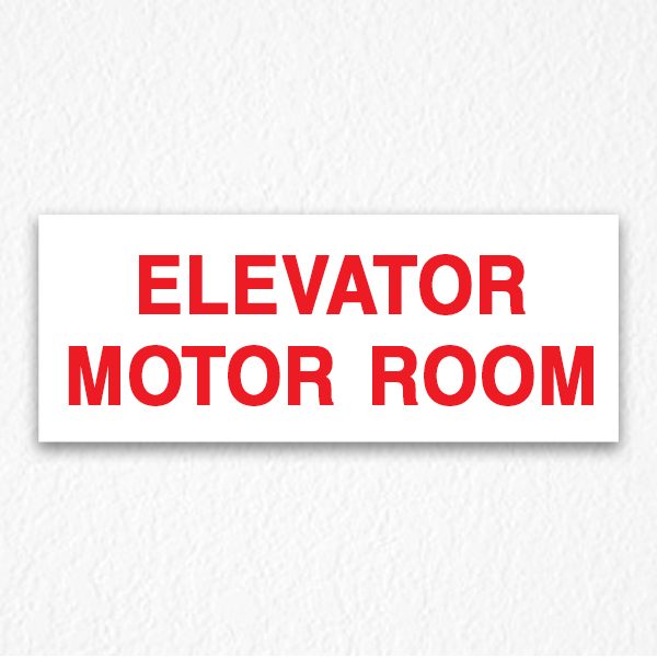 Elevator Motor Room Sign in Red Text