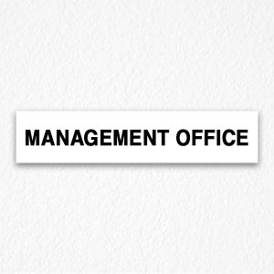 Management Office Sign in Black Text