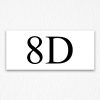8D Apartment Number Sign in Black Text