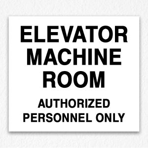 Elevator Machine Room Authorized People Only in Black Text