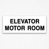 Elevator Motor Room Sign in Black Text