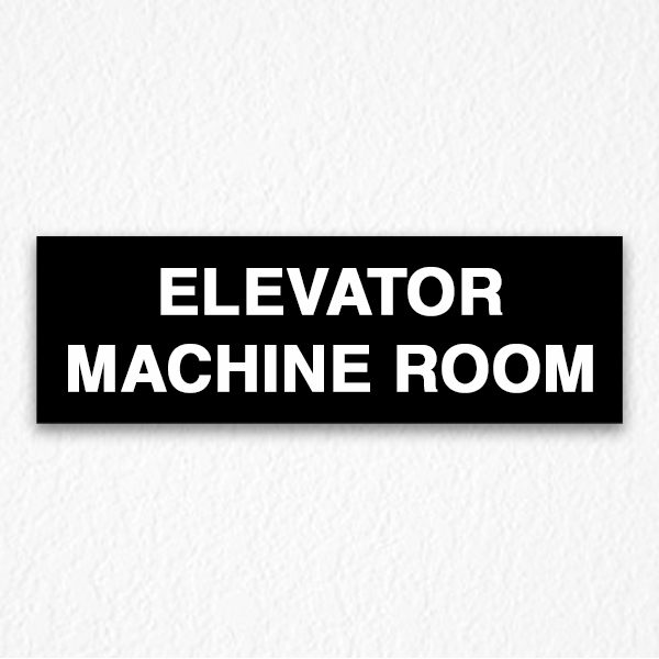 Elevator Machine Room Sign in Black