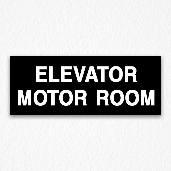 Elevator Motor Room Sign on Black