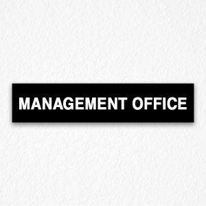 Management Office Sign on Black