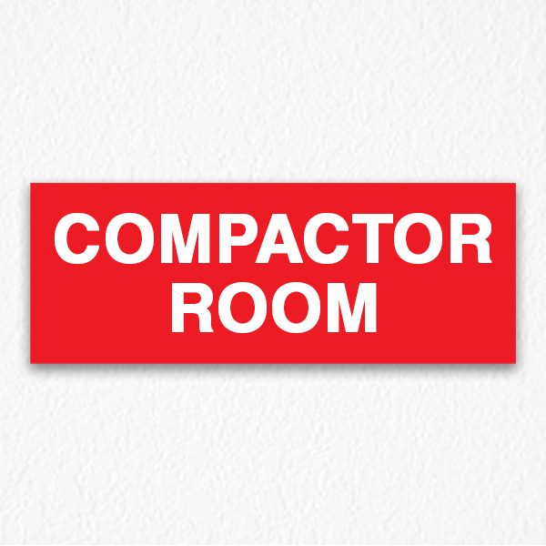 Compactor Room Sign on Red