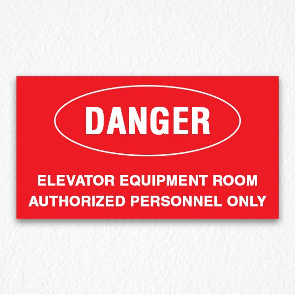 Elevator Room Danger Sign on Red