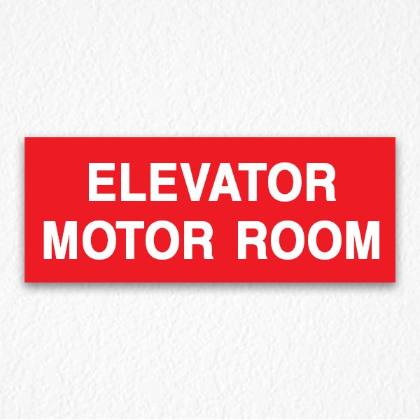 Elevator Motor Room Sign on Red