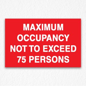 Maximum Occupancy Sign on Red