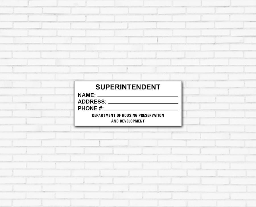 Superintendent sign on a brick wall