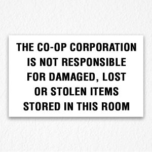 Building Not Responsible for any Damage Sign