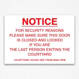 Courtyard Hours Notice Sign